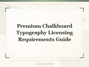Licensing Guide for Premium Chalkboard Typography
