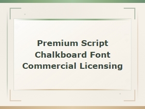 Premium Script Chalkboard Fonts with Commercial License