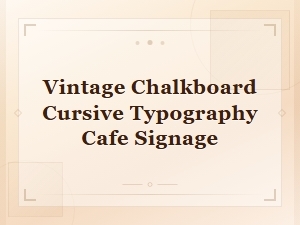 Vintage Cursive Chalkboard Fonts for Cafe Signs